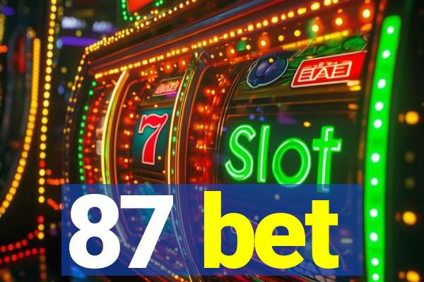 87 bet